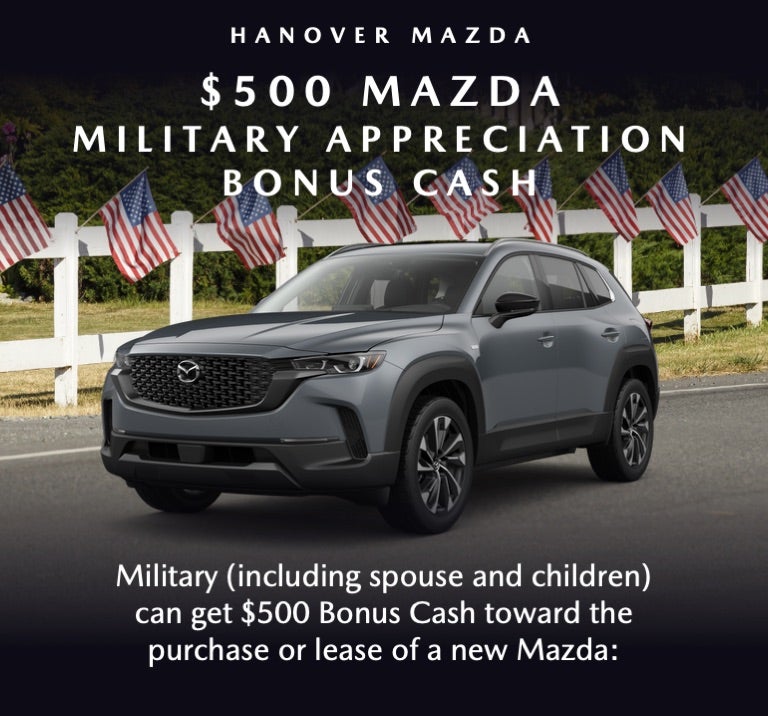 MAZDA MILITARY APPRECIATION BONUS CASH